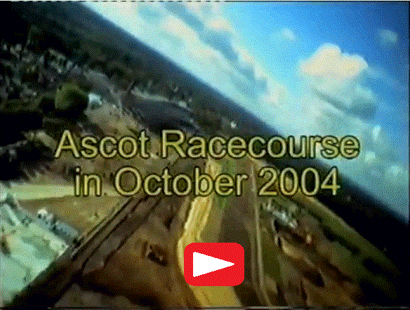 2004 Air video of Ascot Racecourse